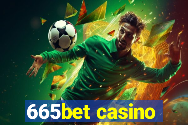 665bet casino